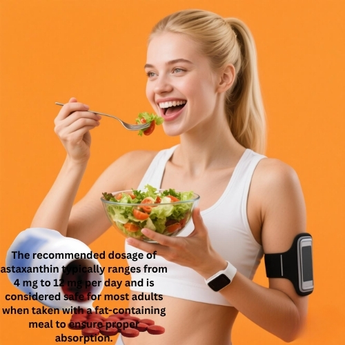 Safety and Recommended Dosage astaxanthin Safety and Recommended Dosage astaxanthin